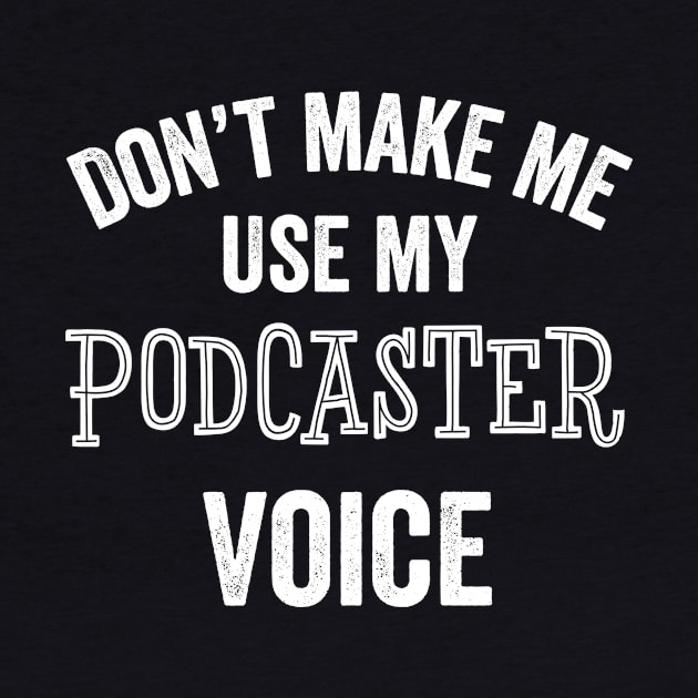 Podcaster Funny Gift Podcasting Announcer Talk Show Fan Host by HuntTreasures